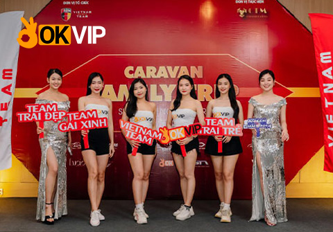 Caravan Family Trip 2023 - OKVIP đồng hành cùng team Việt Nam
